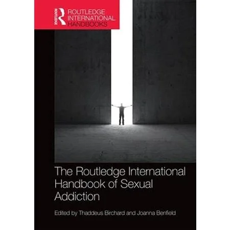 The Routledge International Handbook of Sexual Addiction Book Cover