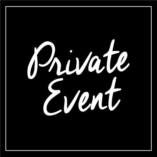 Private Event!