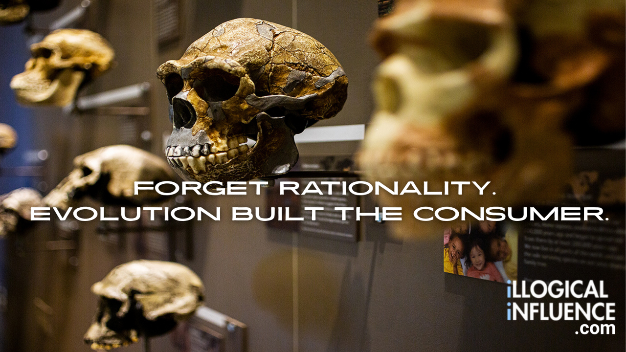 Forget Rationality. Evolution Built the Consumer.