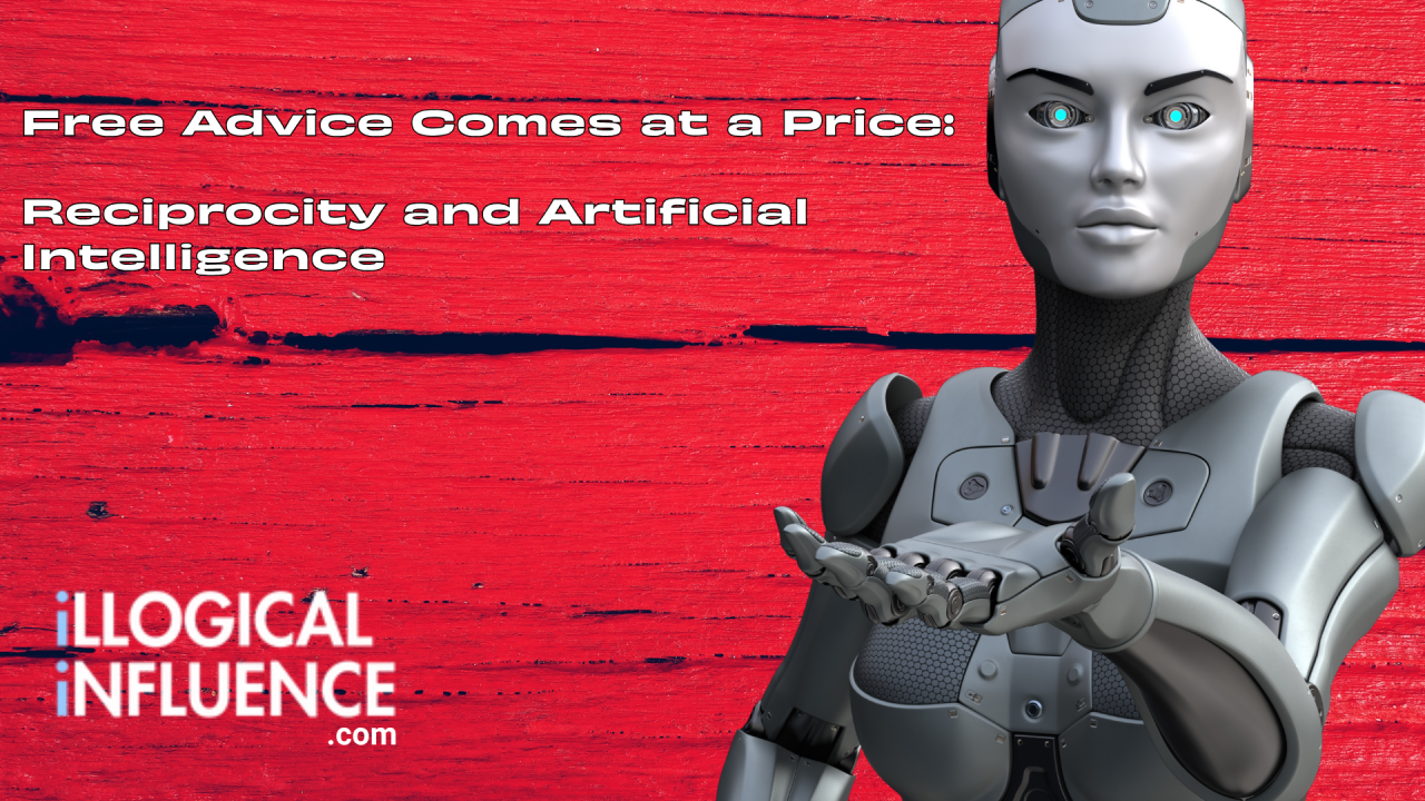 Free Advice Comes at a Price: Reciprocity and Artificial Intelligence