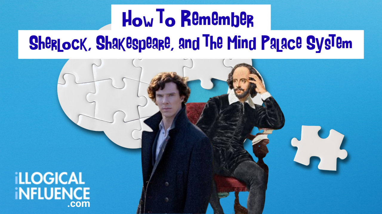 How to Remember: Sherlock, Shakespeare, and the Mind Palace System