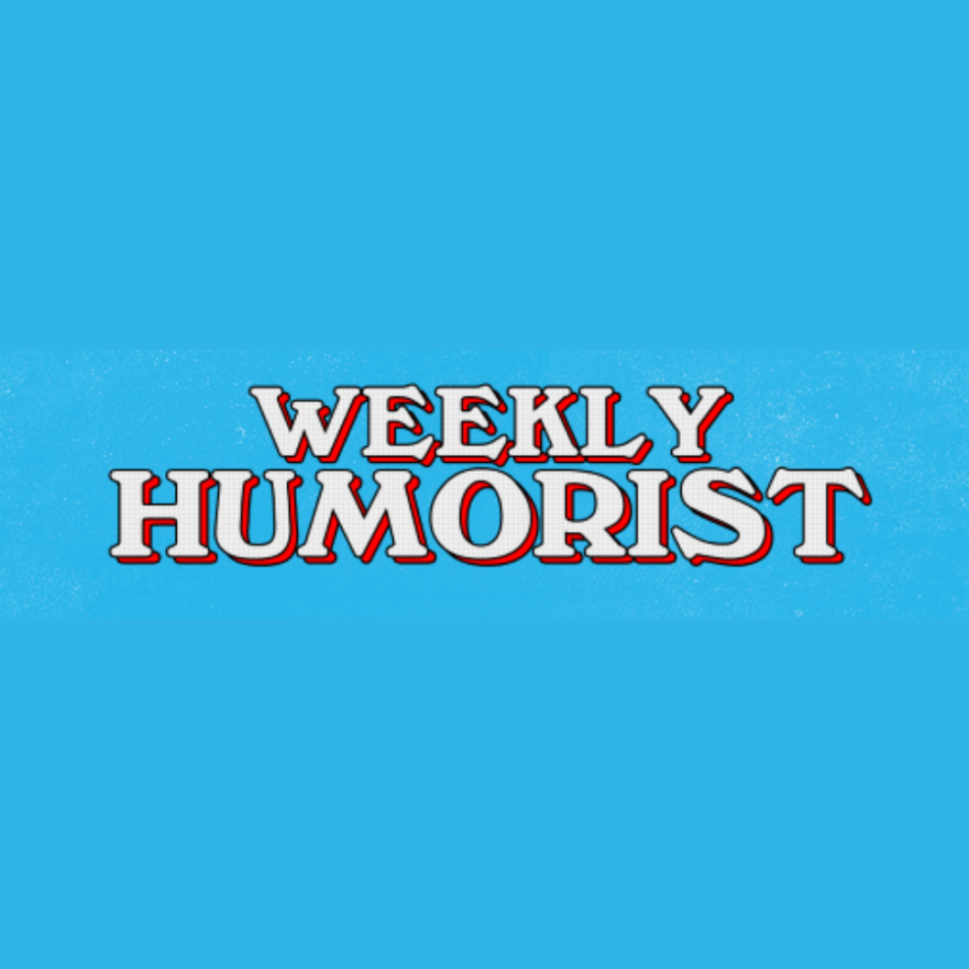 Blue background with the text 'Weekly Humorist' in bold white letters with red shadow.