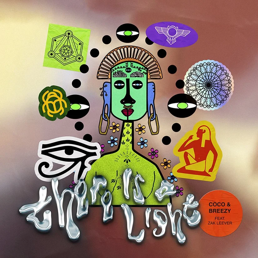 Coco & Breezy, Zak Leever - There Is A Light (Artwork)