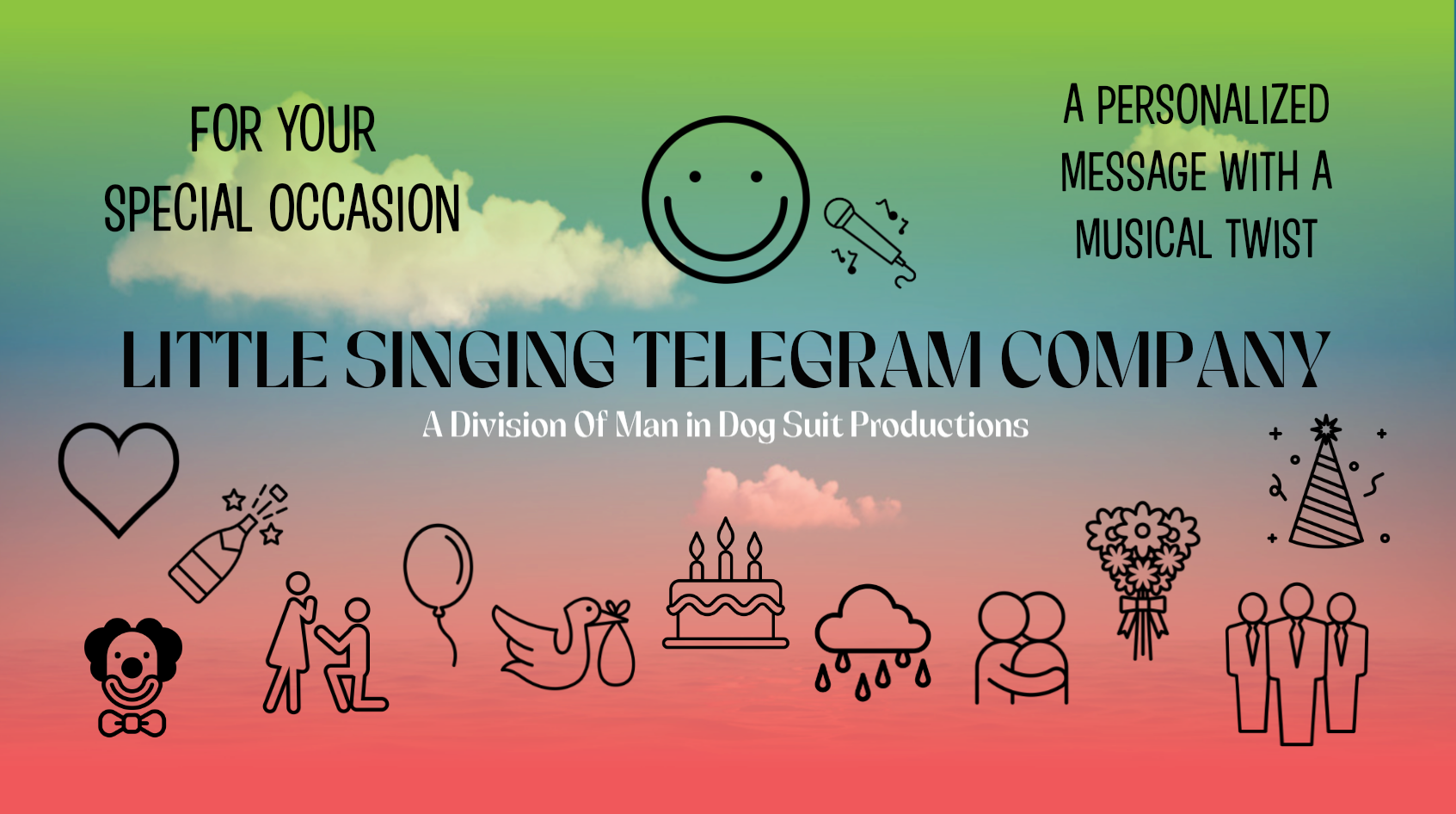 Colorful gradient background with black line art icons of a clown, heart, party hat, bouquet of flowers, group of people, and celebration items, along with text about personalized musical message gifts from Little Singing Telegram Company, a division of Man in Dog Suit Productions.