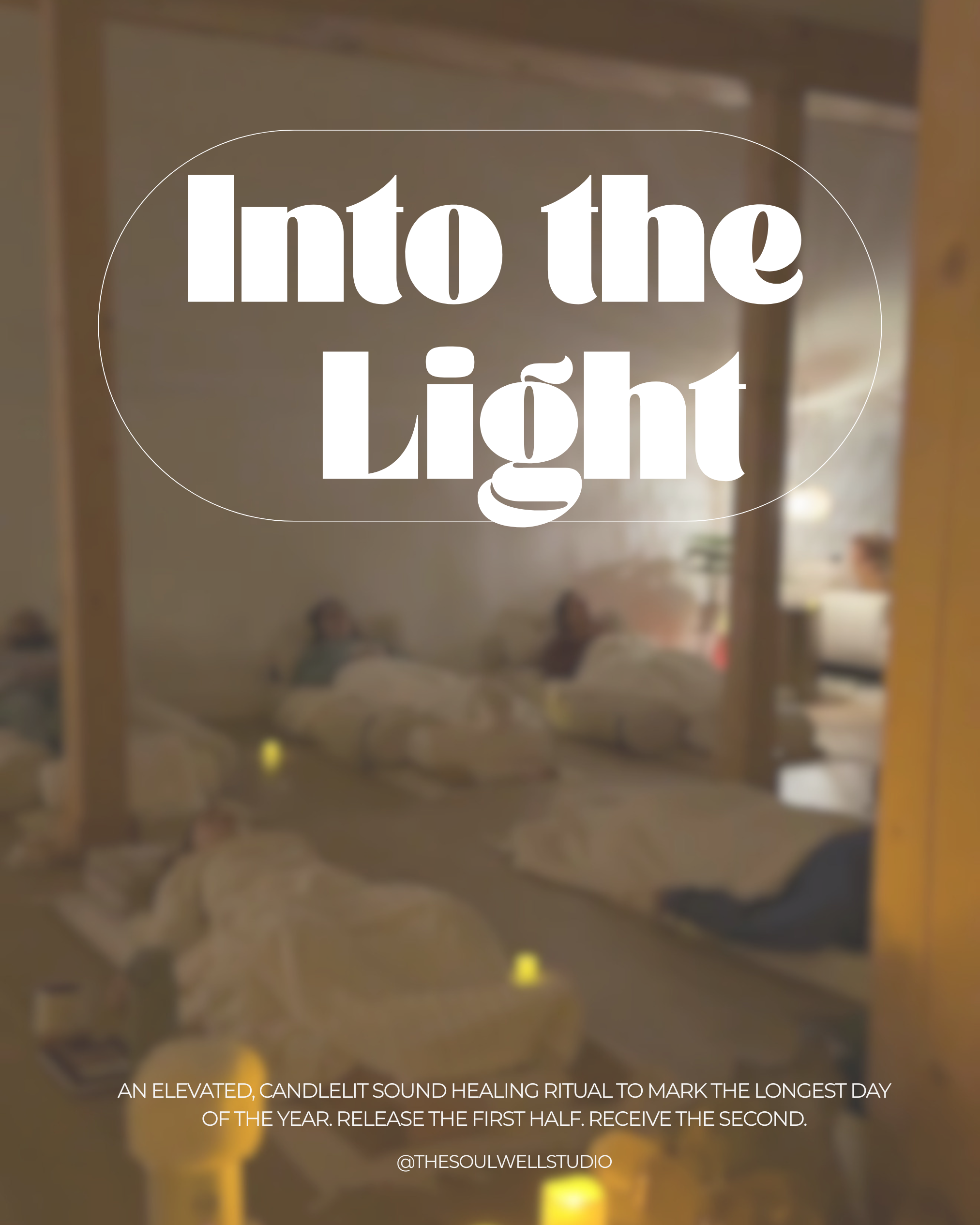 Into the Light - Sound Healing