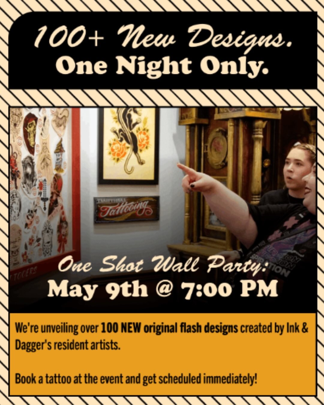100+ new designs. One night only. ⚡️

Join us May 9th for our annual One Shot Wall Party! We&rsquo;ll have fresh flash, first-come, first-served booking, and a chance to win free tattoos, merch, and more.

Come for the flash, stay for the party ❤️&zw