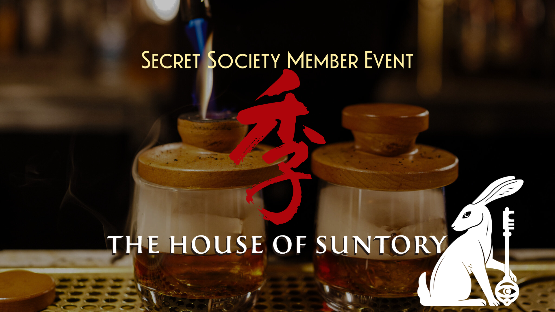Secret Society Member Event: Suntory Tasting