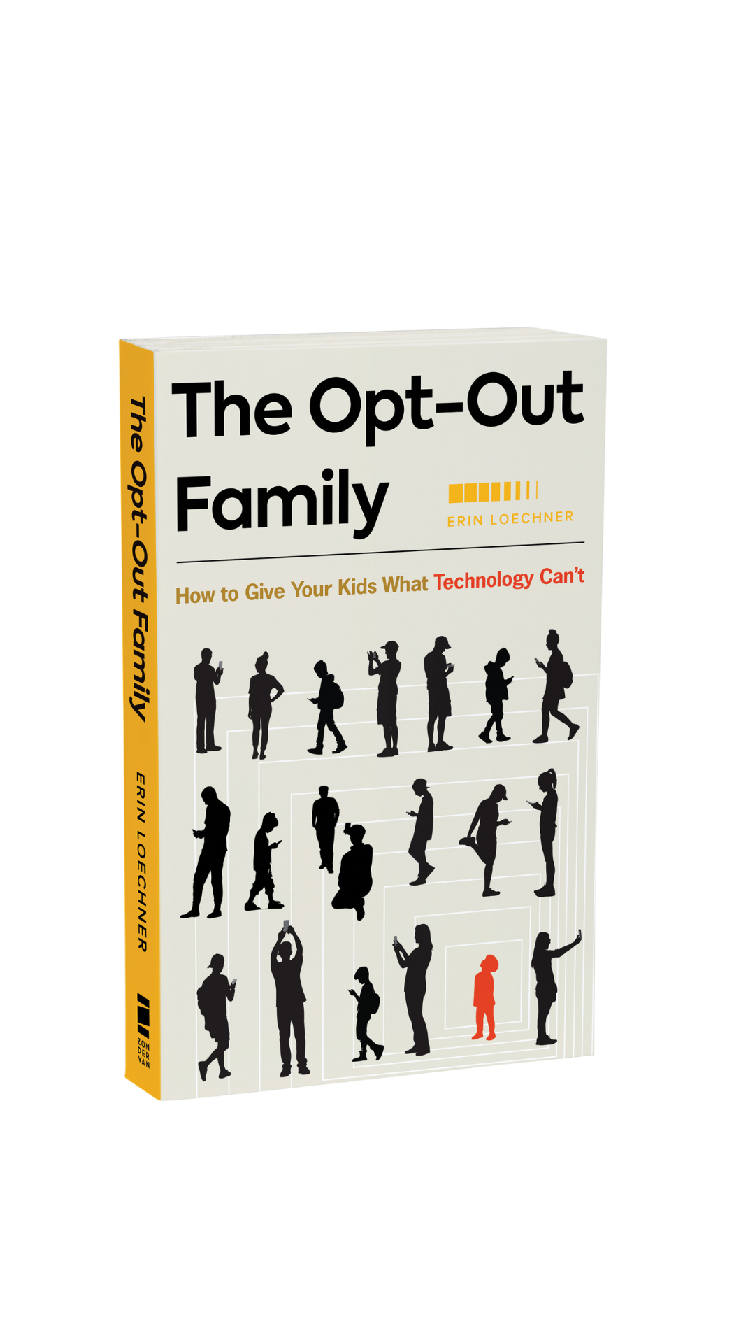 The Opt Out Family: How to Give Your Kids What Technology Can't