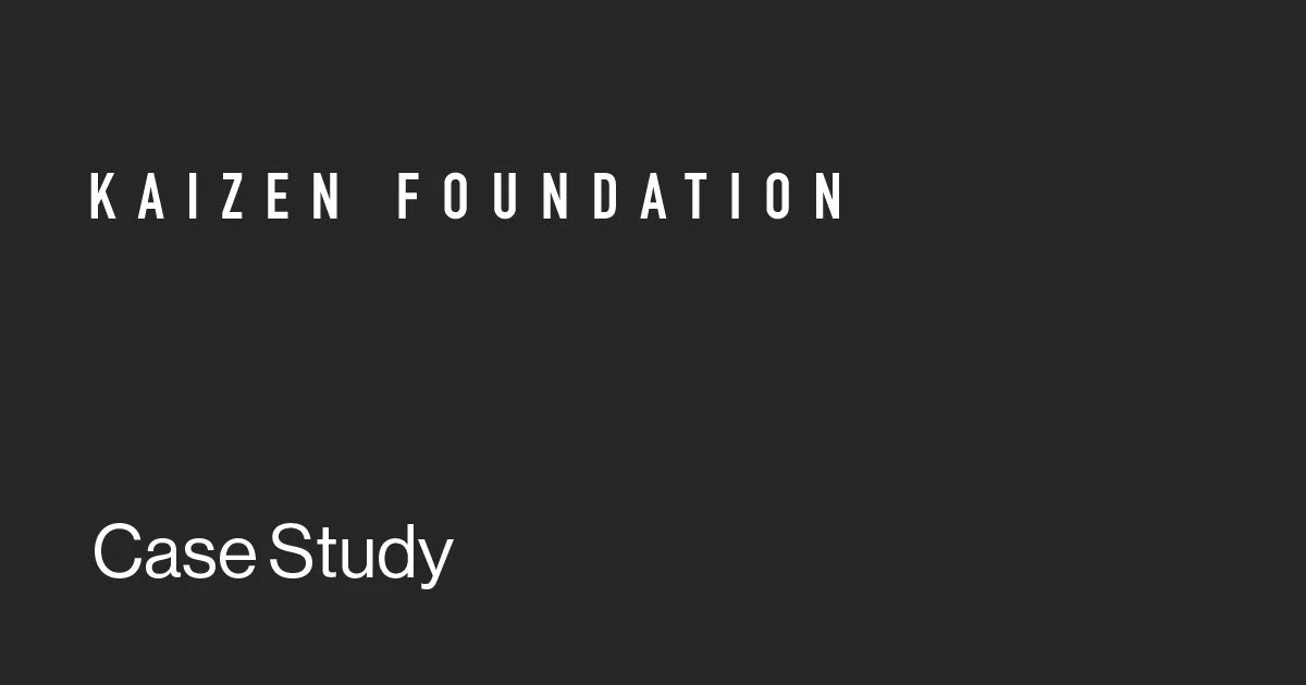 Case Study: Kaizen Foundation
