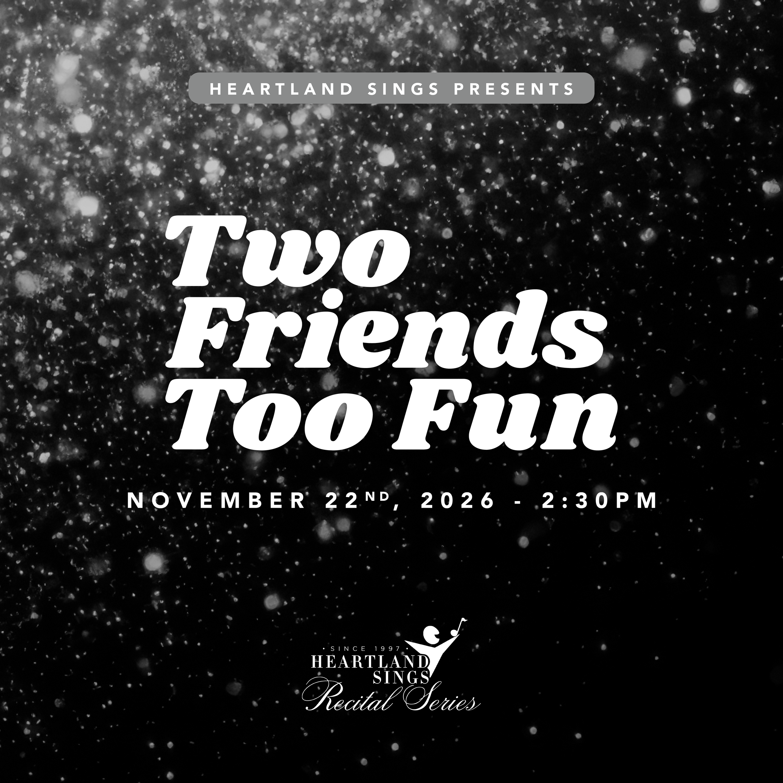 Two Friends Too Fun | 2026-2027 Recital Series