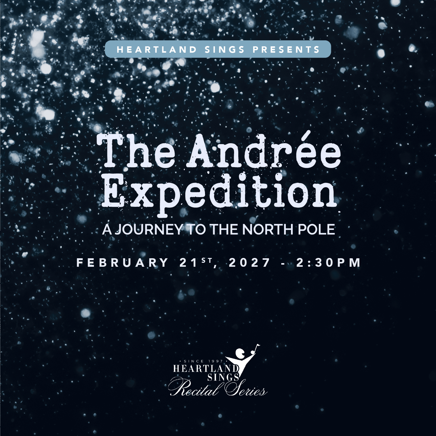 The Andrée Expedition: A Journey to the North Pole | 2026-2027 Recital Series