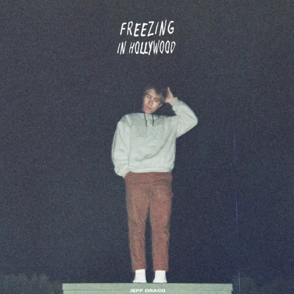Jeff Draco - Freezing in Hollywood