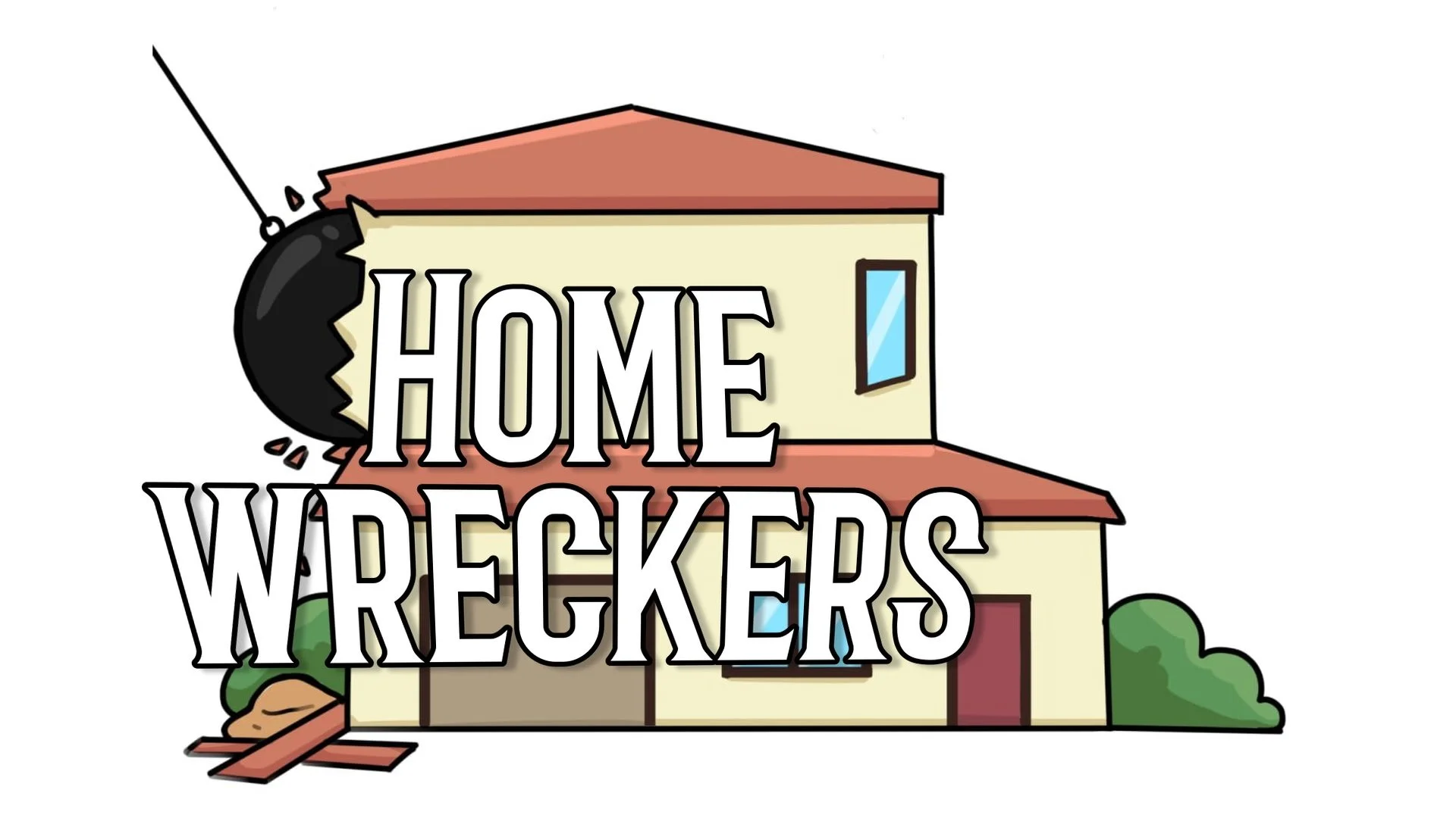 HomeWreckers