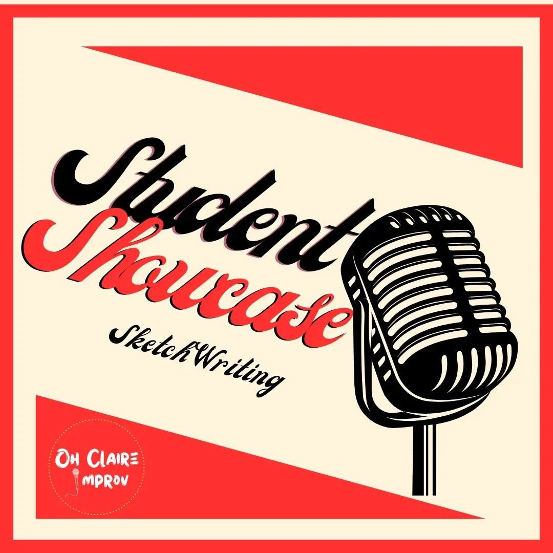 Sketch Comedy Student Showcase