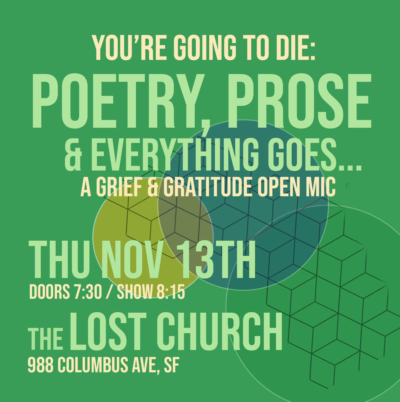 You're Going to Die: Poetry, Prose & Everything Goes - San Francisco