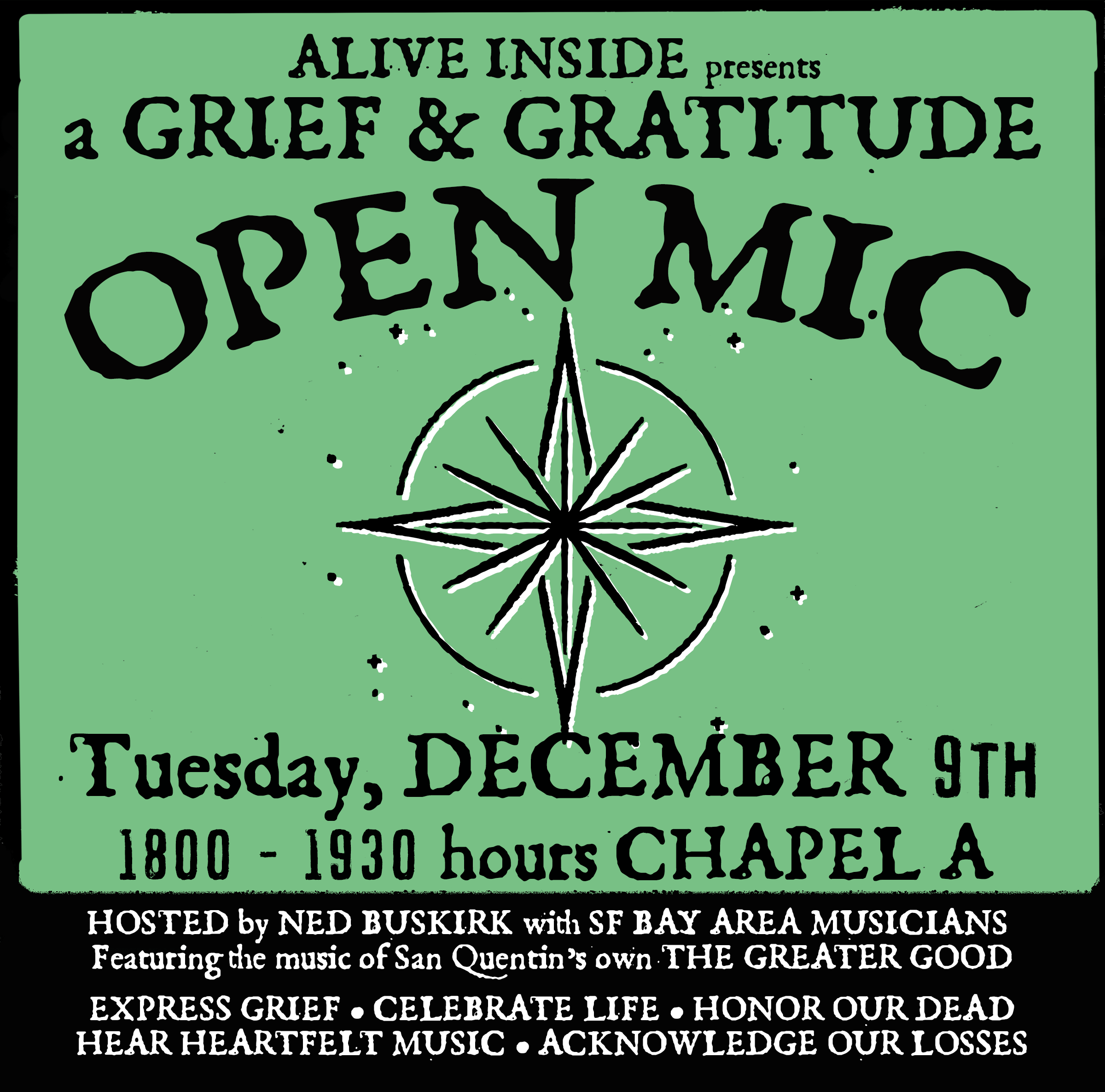 Alive Inside Presents: A GRIEF &amp; GRATITUDE OPEN MIC @ San Quentin