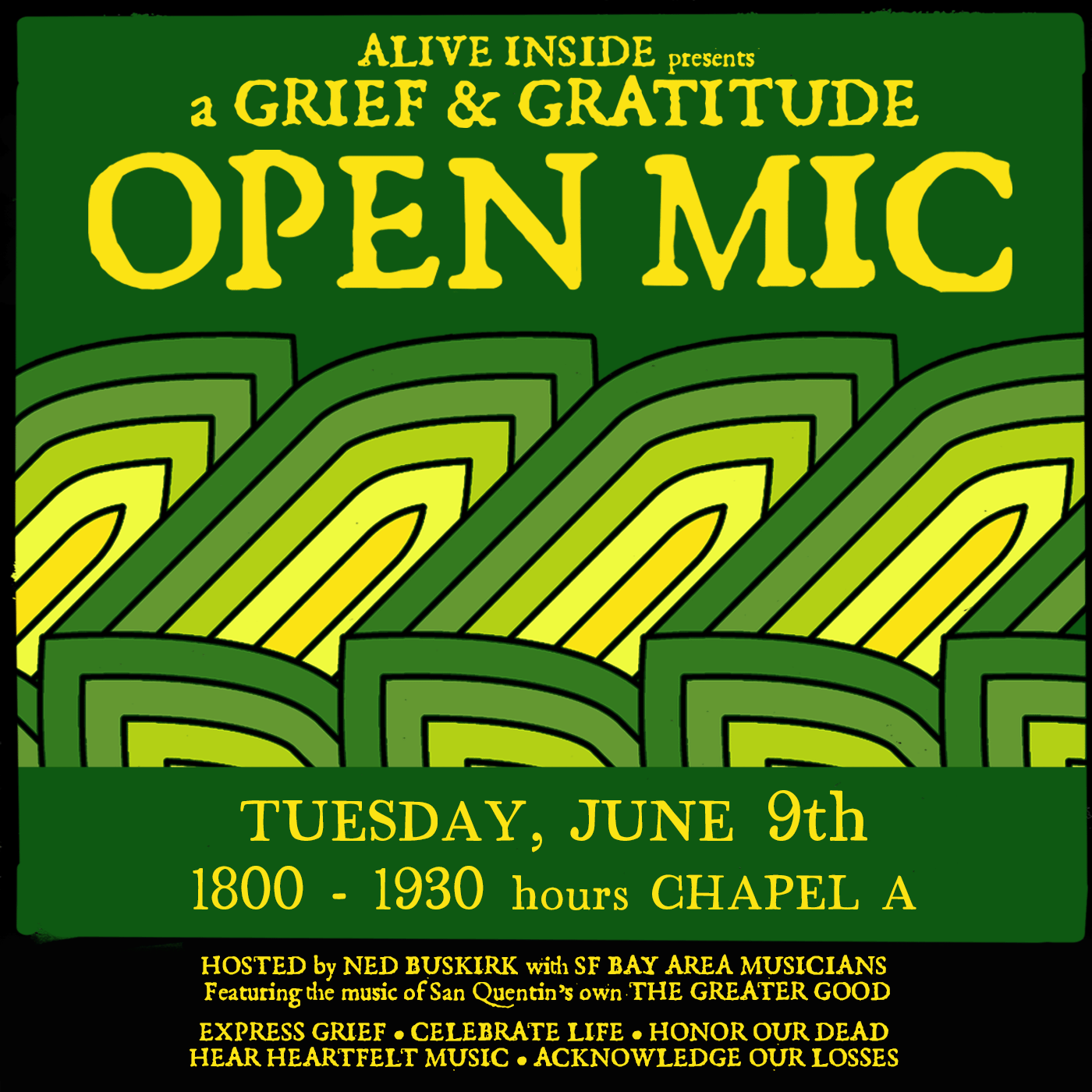 Alive Inside Presents: A GRIEF &amp; GRATITUDE OPEN MIC @ San Quentin