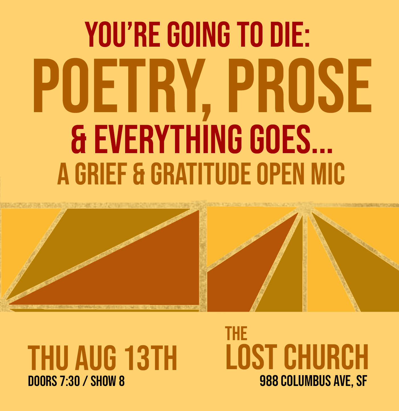 You're Going to Die: Poetry, Prose &amp; Everything Goes - San Francisco