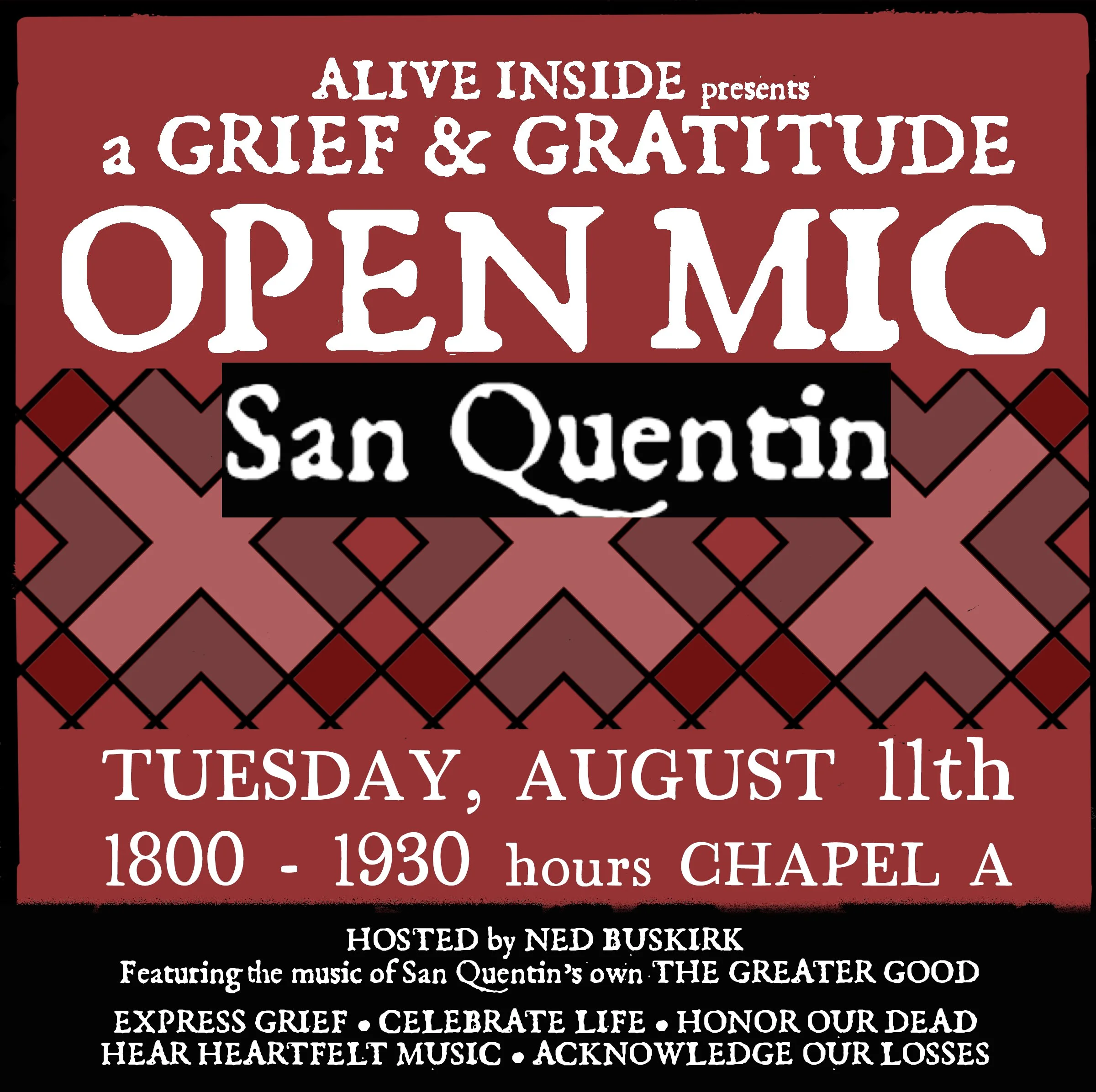Alive Inside Presents: A GRIEF &amp; GRATITUDE OPEN MIC @ San Quentin