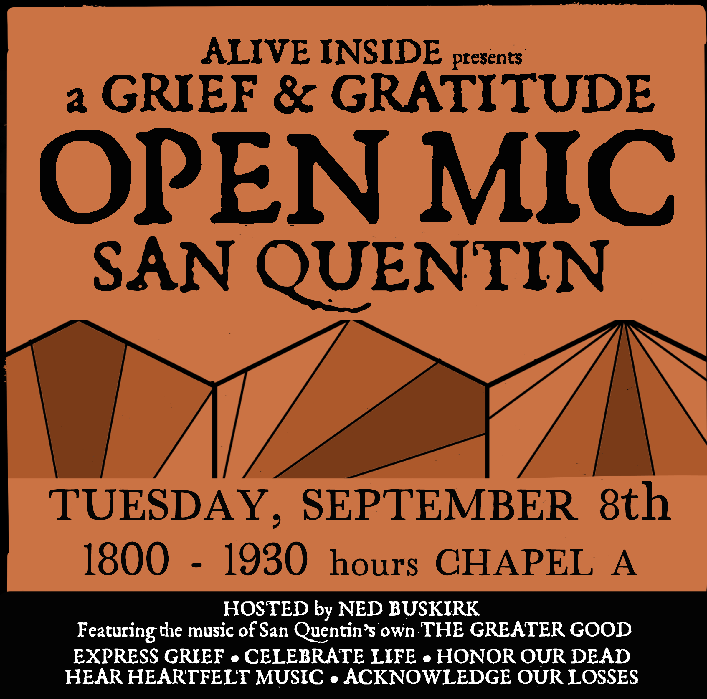 Alive Inside Presents: A GRIEF &amp; GRATITUDE OPEN MIC @ San Quentin