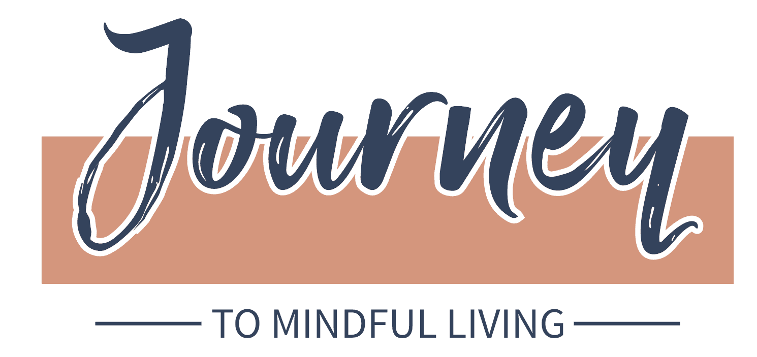 The Journey to Mindful Living