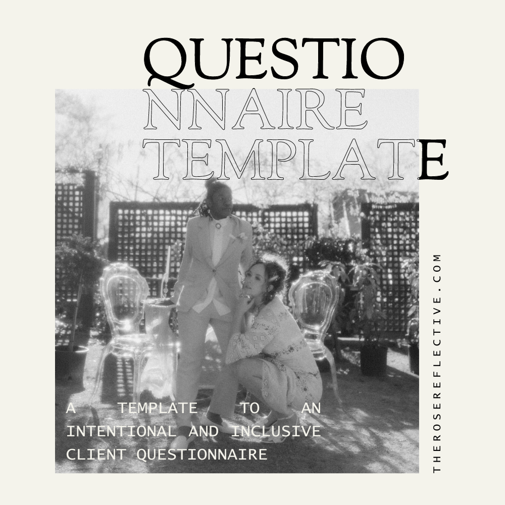 Client Questionnaire Templates — The Rose Reflective