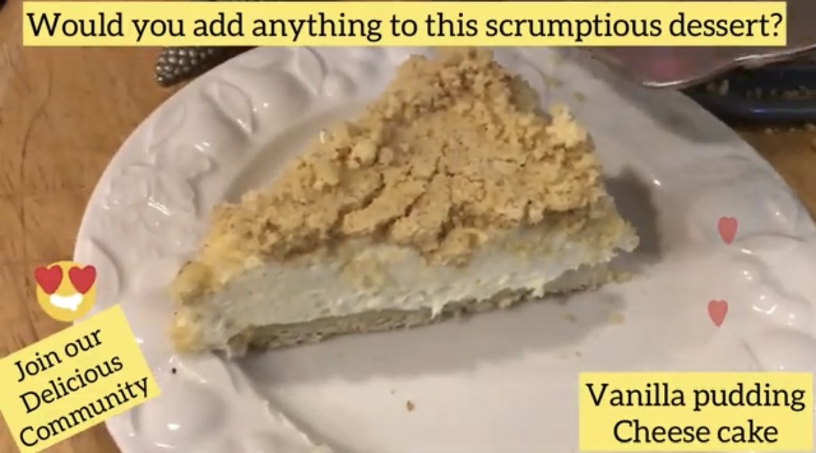 Vanilla Pudding Cheesecake Topped with Vanilla crumbs.