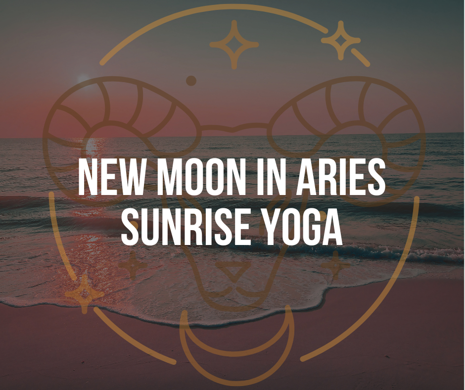 Sunrise Yoga Flow - New Moon in Aries