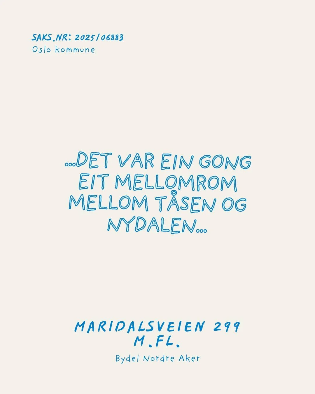En plansak er p&aring; mange m&aring;ter en (lang) historie om beslutninger som er tatt for &aring; best forankre et prosjekt til stedets og omr&aring;dets behov n&aring; og i fremtiden. I dag har Torbj&oslash;rn Egner f&oslash;dselsdag, s&aring; da 