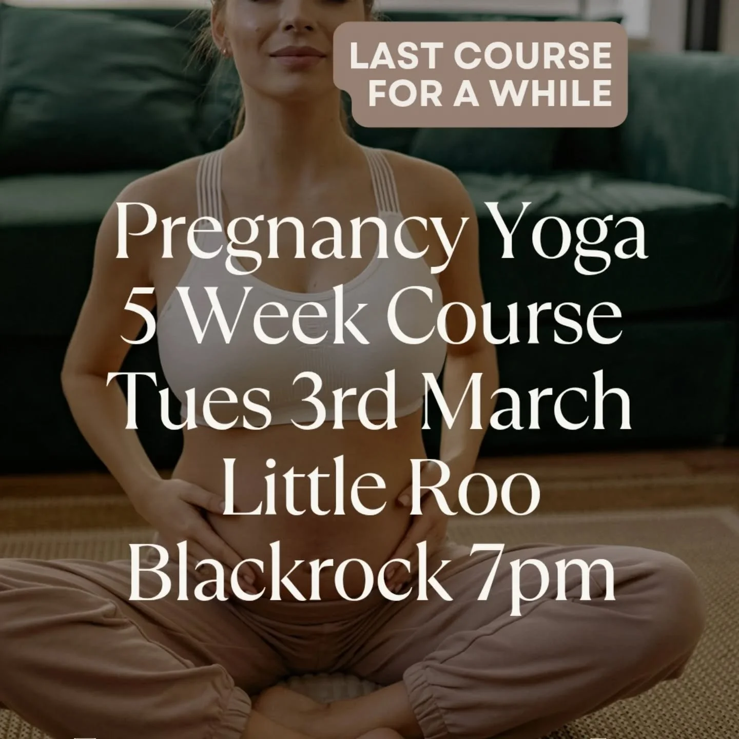 ✨ Pregnancy Yoga &ndash; 5-Week Course ✨

🗓 March 3rd &ndash; March 31st
🕖 Every Tuesday, 7pm
📍 @ Little Roo Village, Blackrock @little_roo_village

Join me for a relaxing 5-week pregnancy yoga course where we&rsquo;ll explore gentle movement, bre