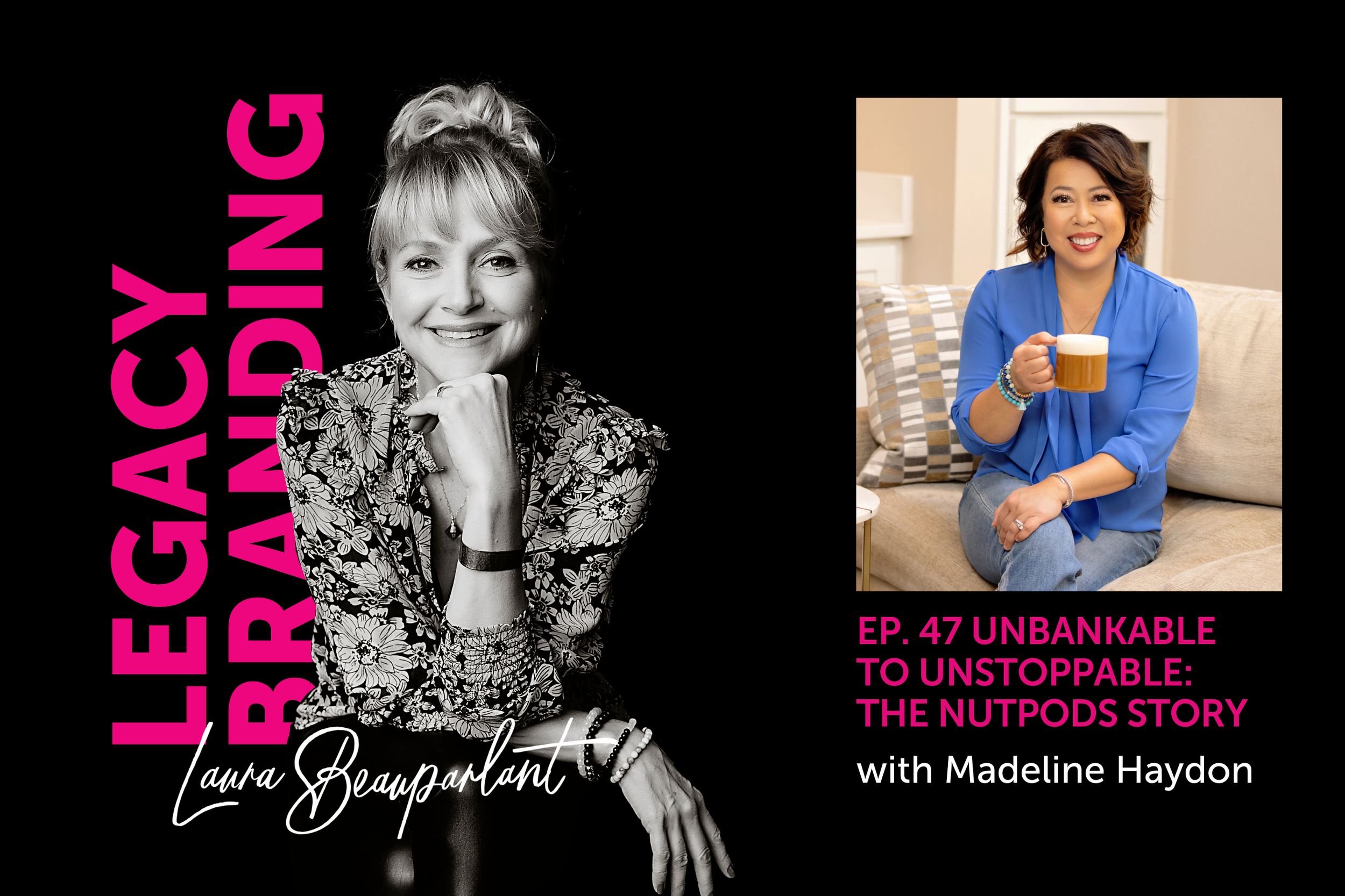 EP. 47 Unbankable to Unstoppable: The Nutpods Story with Madeline Haydon