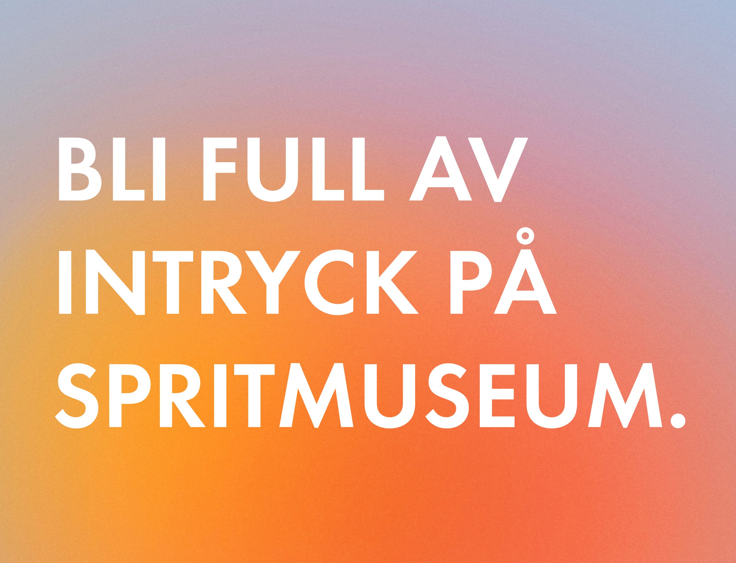 Spritmuseum – Brand tonality