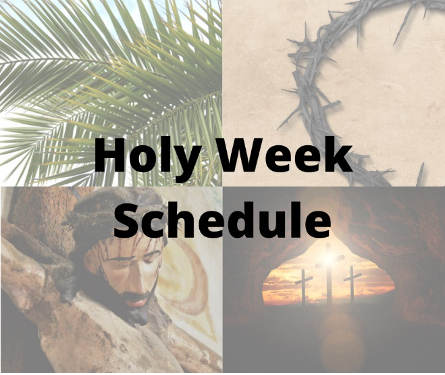 HOLY WEEK BEGINS MARCH 29, 2026