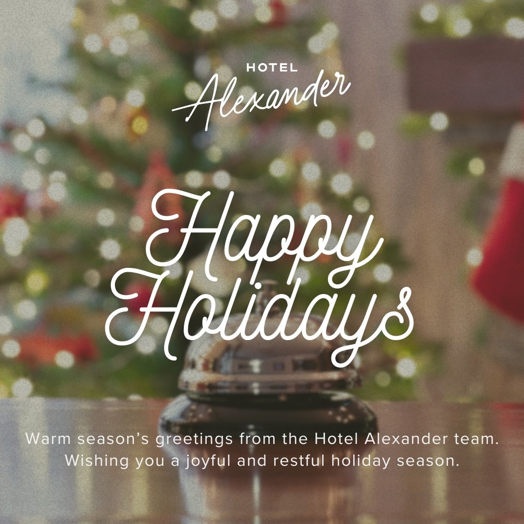 ✨ Happy Holidays from Hotel Alexander. Warm wishes this holiday season.✨