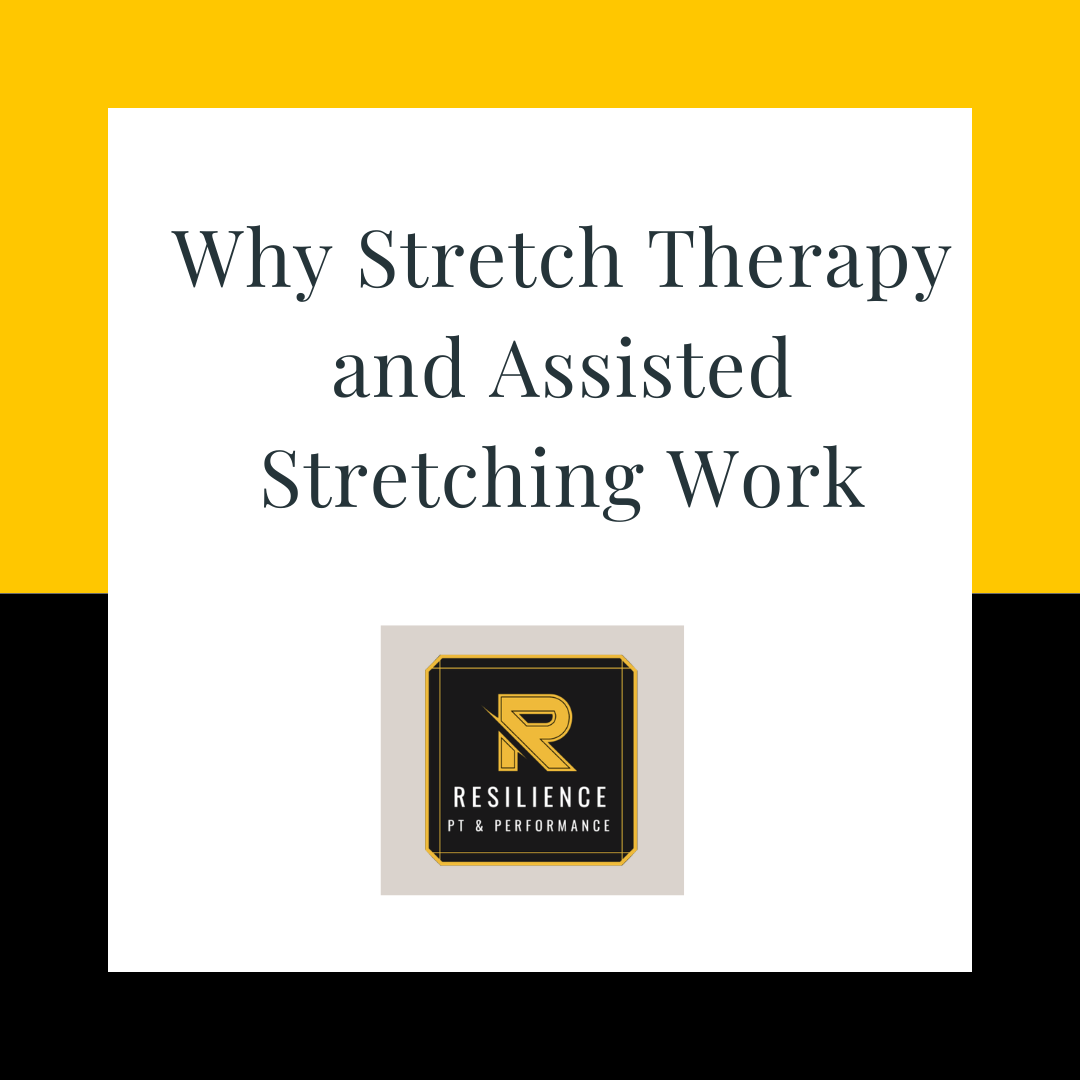 Move Better, Feel Better, Live Better: Why Stretch Therapy and Assisted Stretching Work
