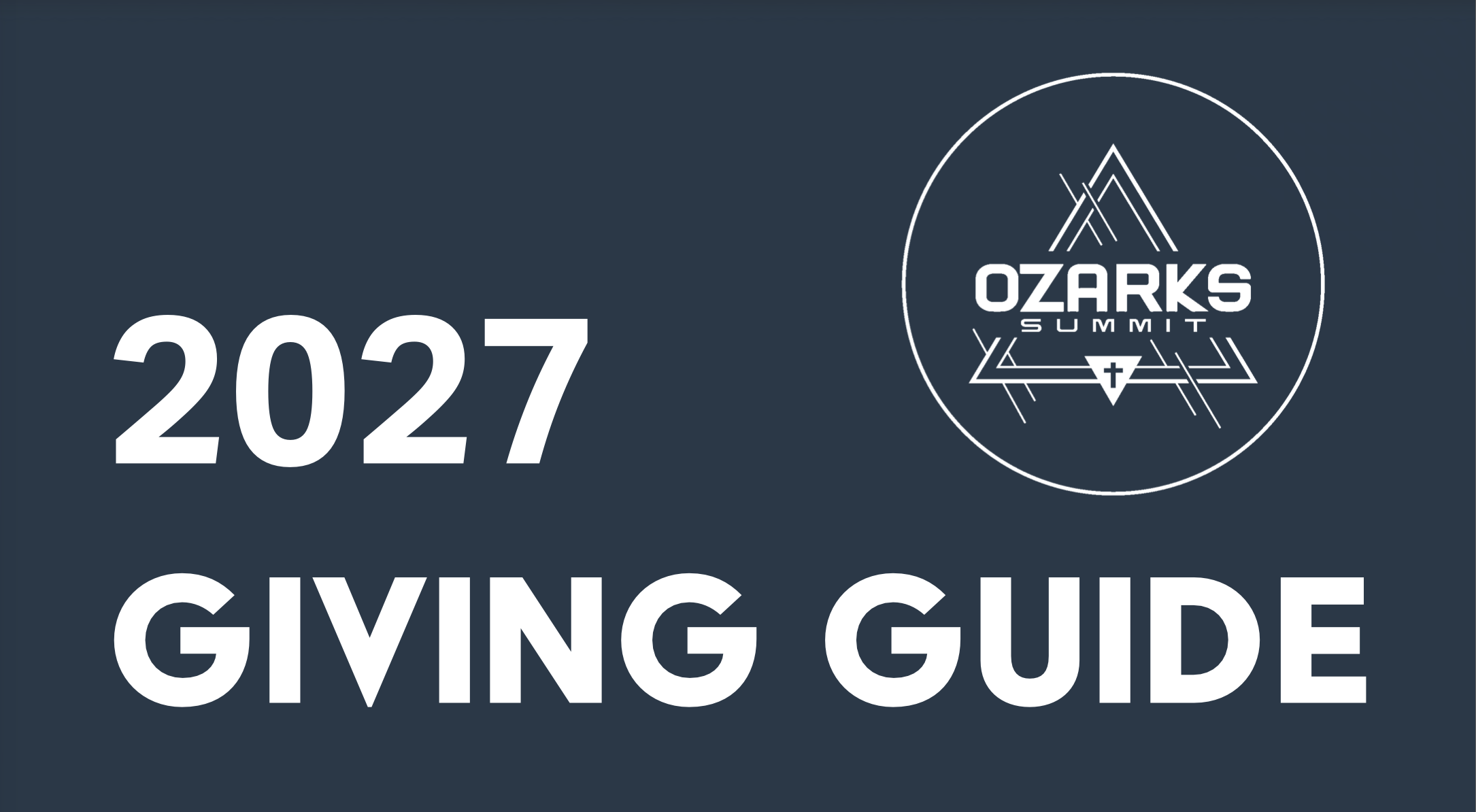       Ozarks summit 2027 giving guide
