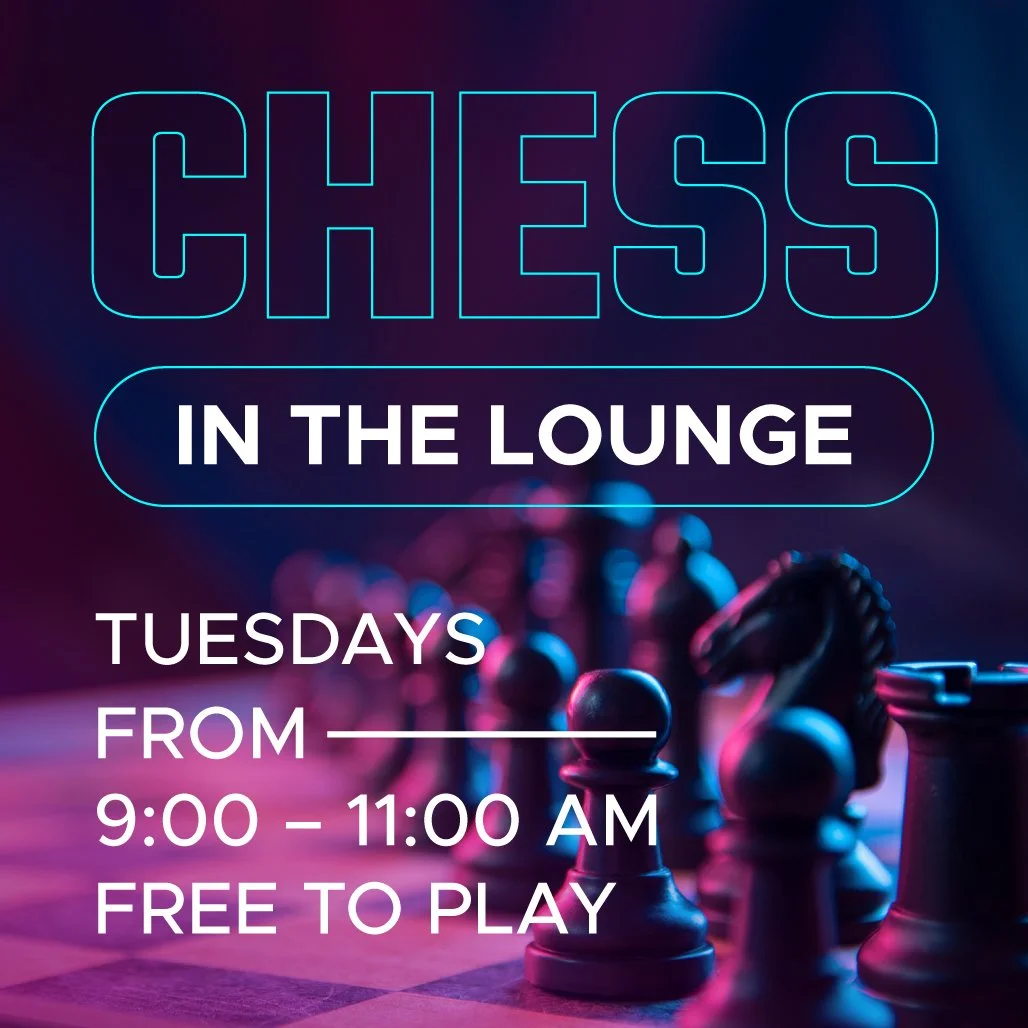 Sign advertising chess in the lounge on Tuesdays from 9:00 to 11:00 AM, with a background of a chessboard and chess pieces.