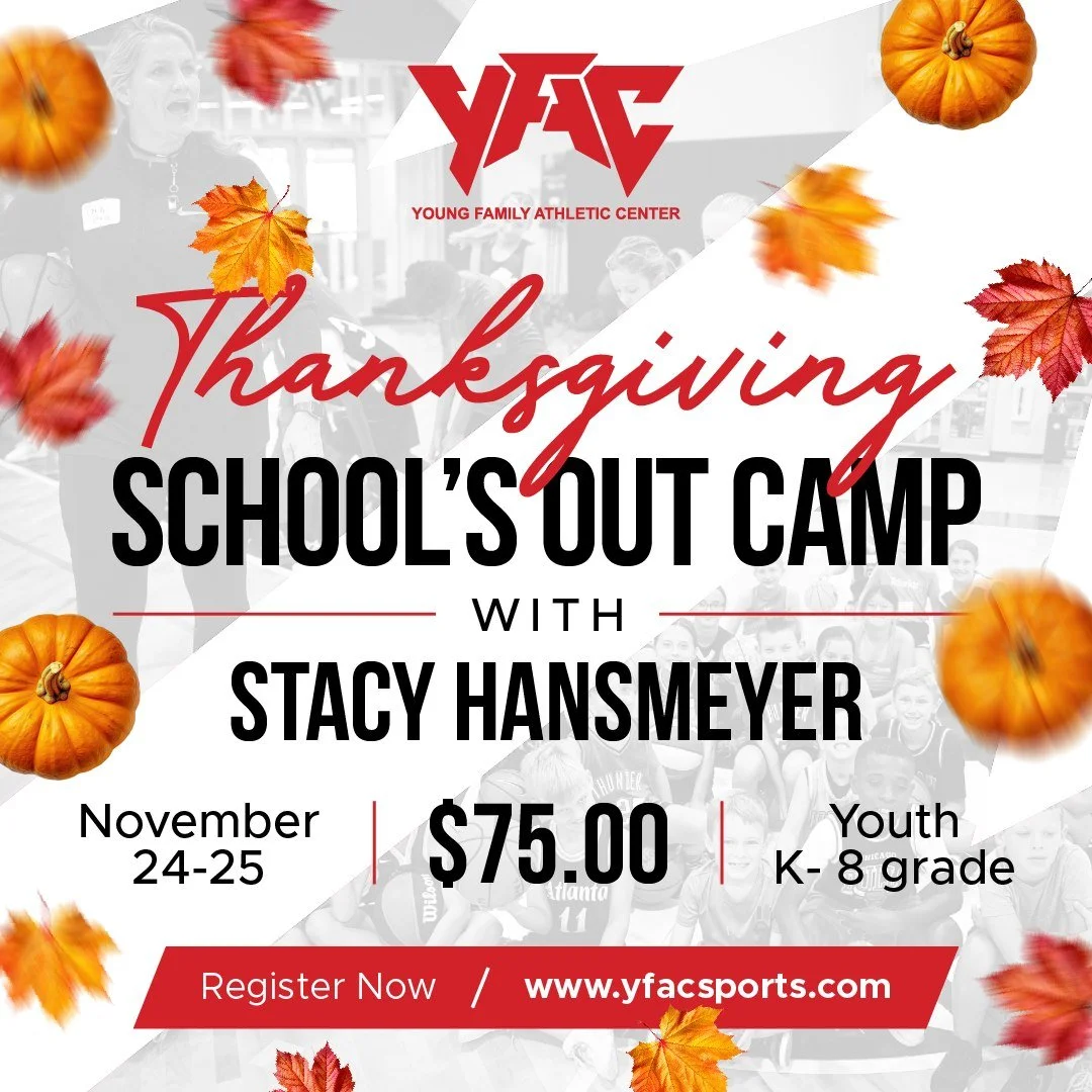 Register now for the Thanksgiving Basketball Camp coached by the talented Stacy Hansmeyer! 🏆 

- Monday, November 24, 2025
- Tuesday, November 25, 2025
  9:00 AM - 12:00 PM 

This two-day camp is the perfect opportunity to sharpen your skills during