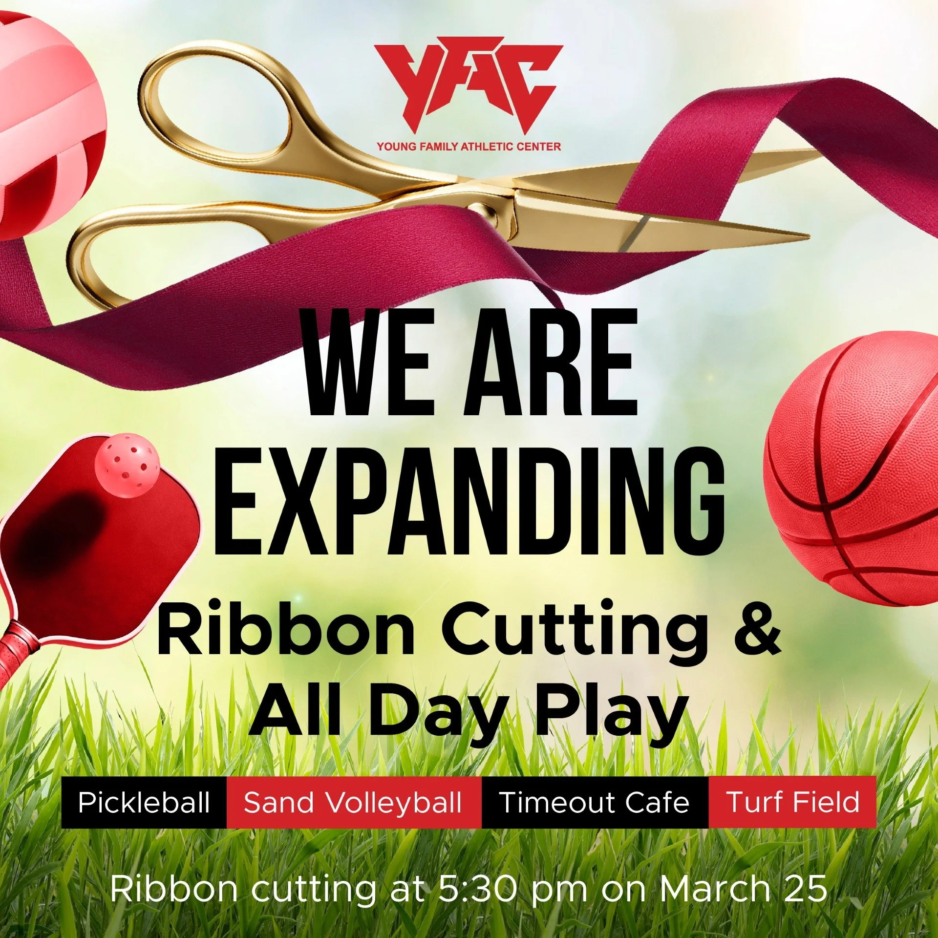 Don't miss this!! 🎀✂️ We are expanding our facilities and want to celebrate with YOU! 🤩 Join us on March 25 at 5:30 pm for our ribbon cutting and enjoy a full day of free play&mdash;basketball, volleyball, aquatics, sand volleyball, turf field, out
