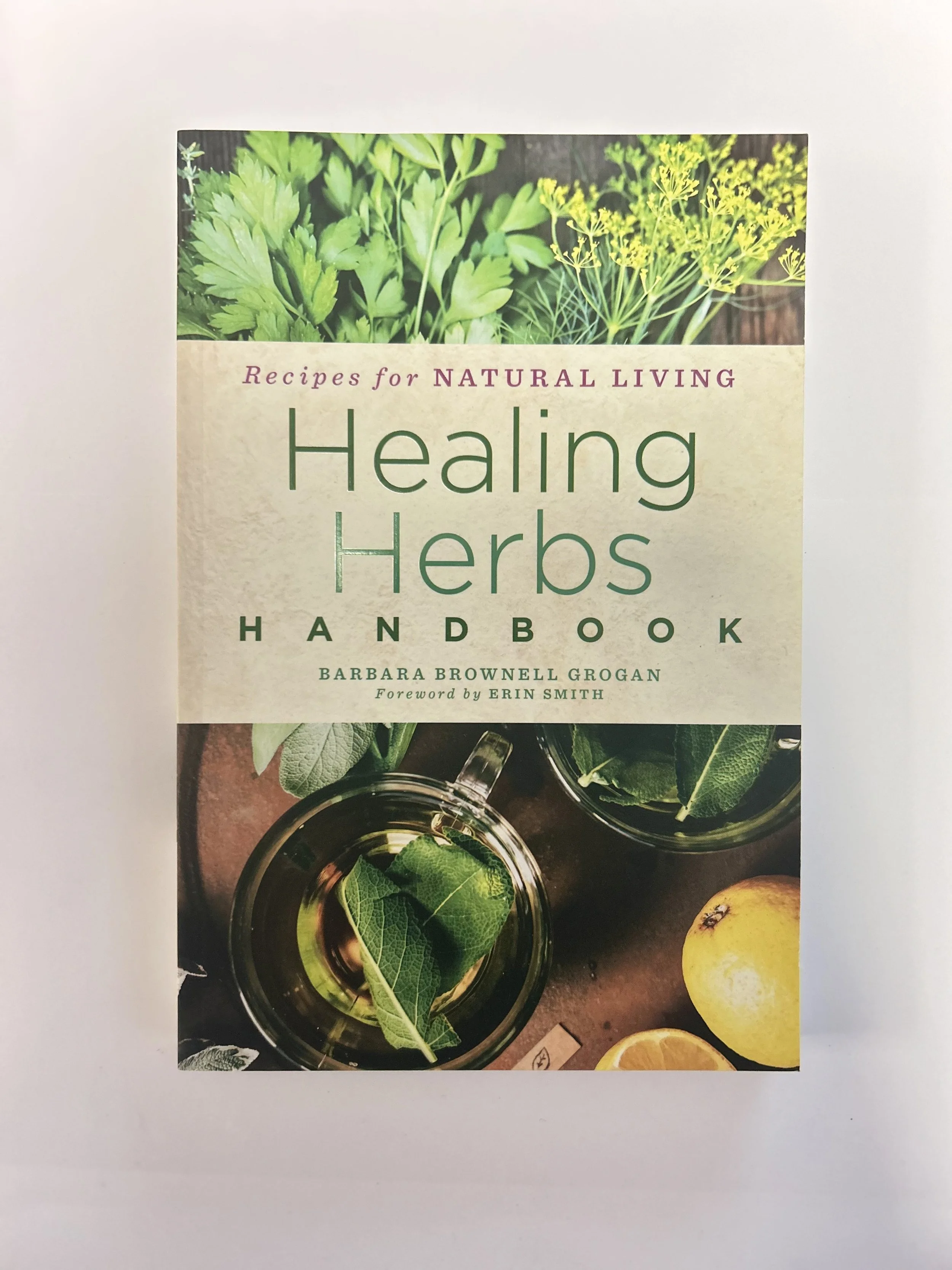 Healing Herbs Handbook
