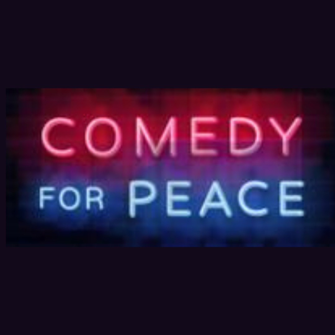 Join Us for a Night of Laughter and Unity at Comedy for Peace on November 21