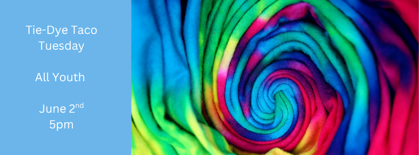 Tie-Dye Taco Tuesday