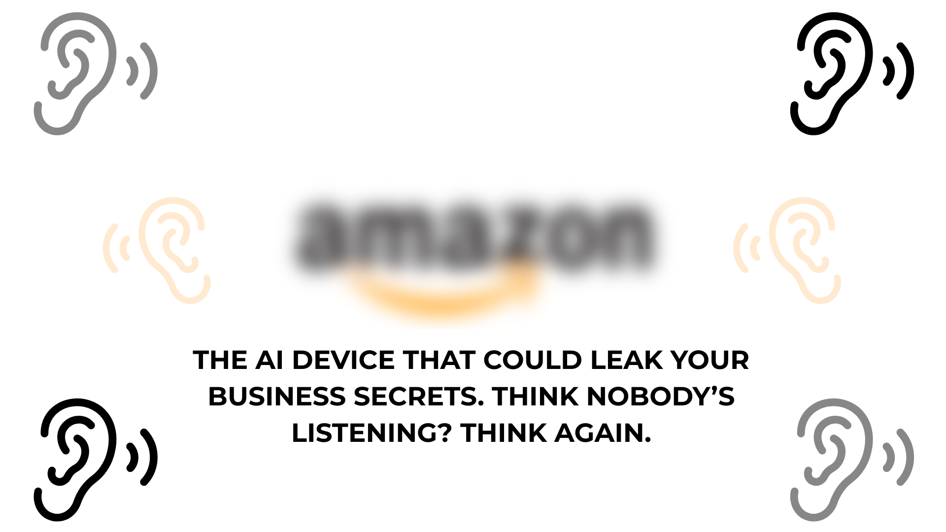 Amazon Just Bought a Spy for Your Boardroom