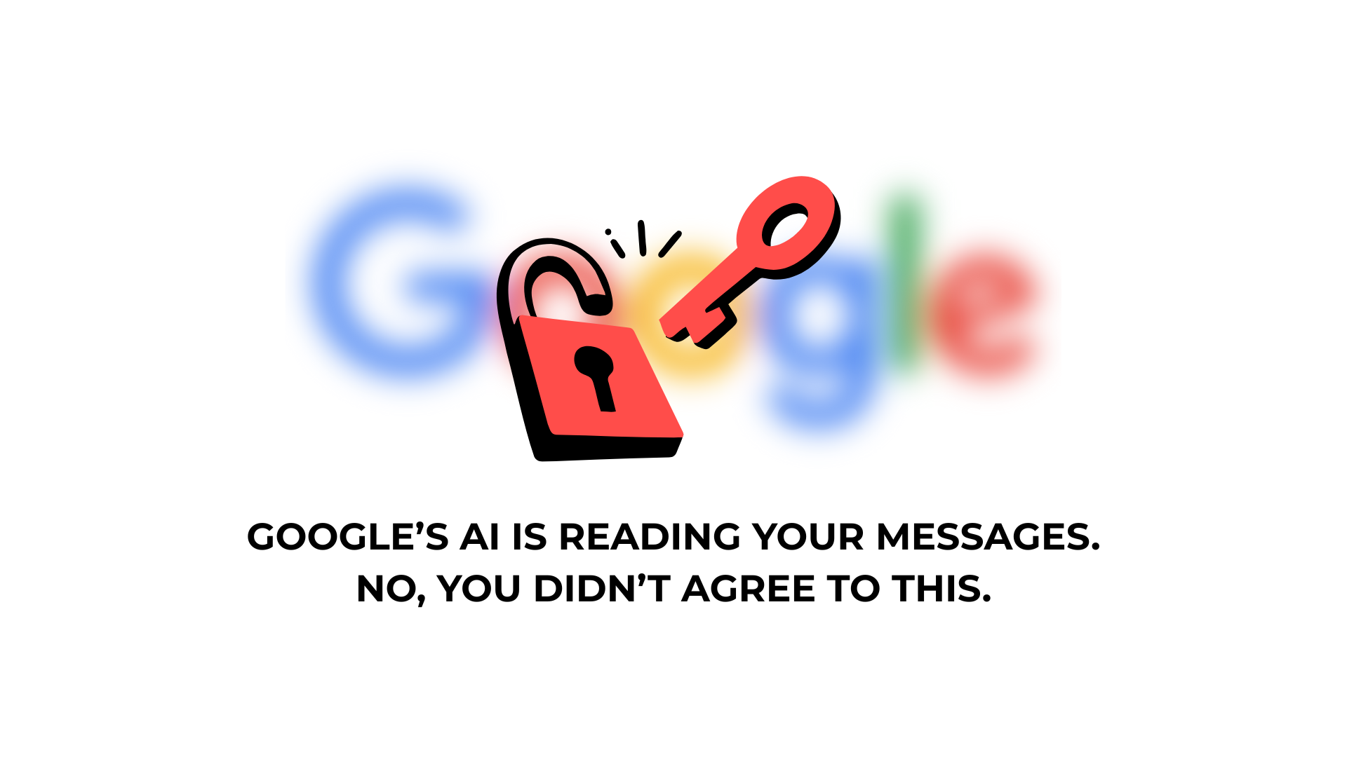 Your Privacy Matters: Google’s AI Is Reading Your Messages — Opt-Out Means Nothing