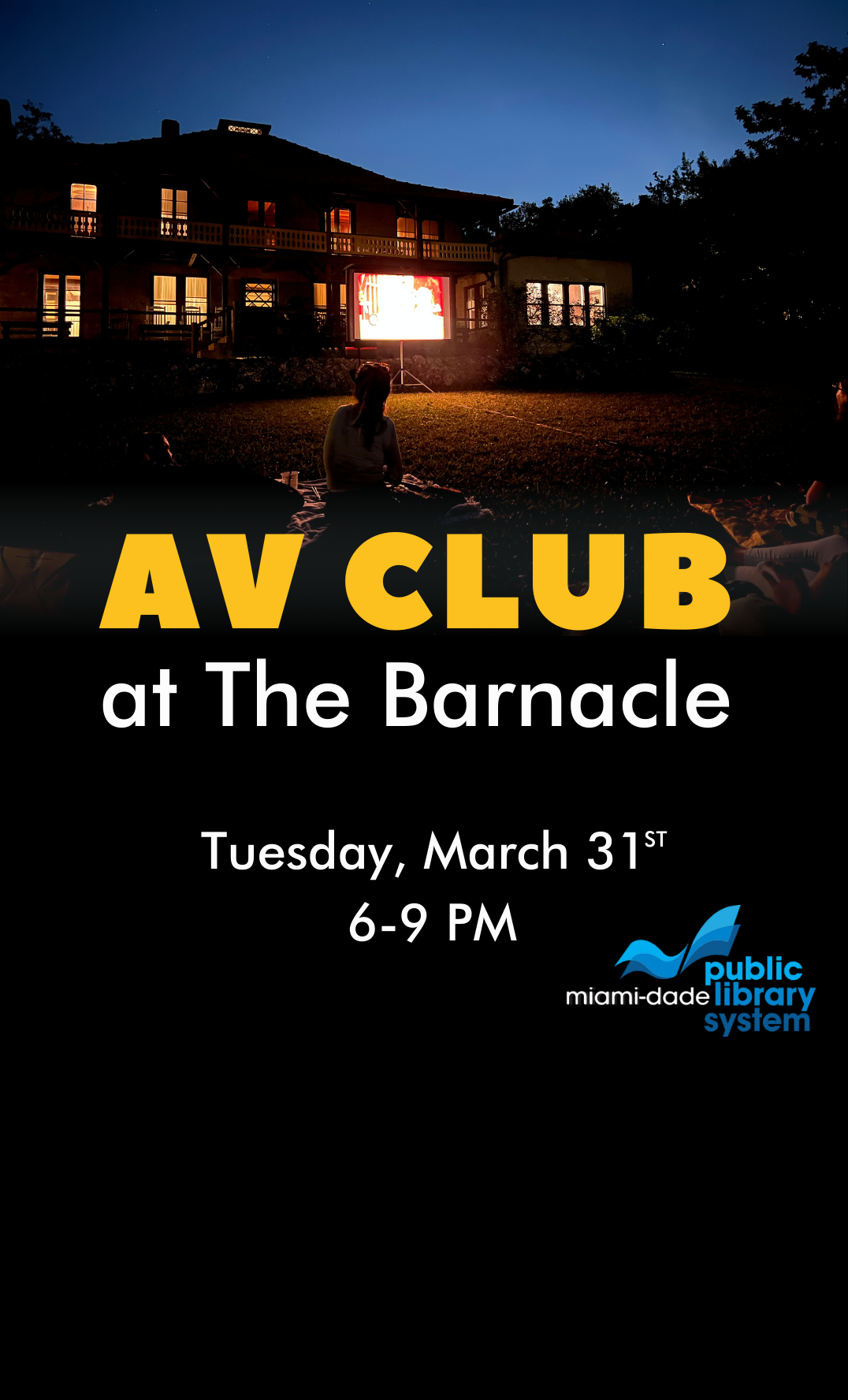 16mm films screened on the Barnacle lawn.