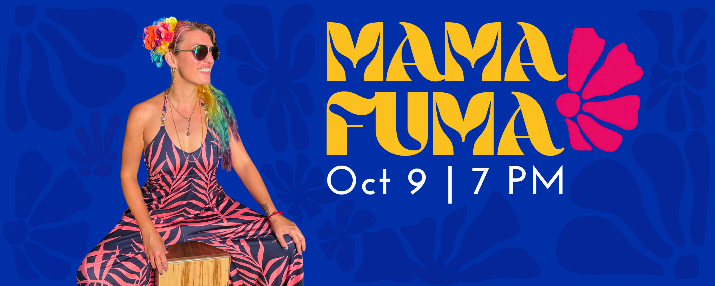 MAMA FUMA concert at The Barnacle October 9, 2026
