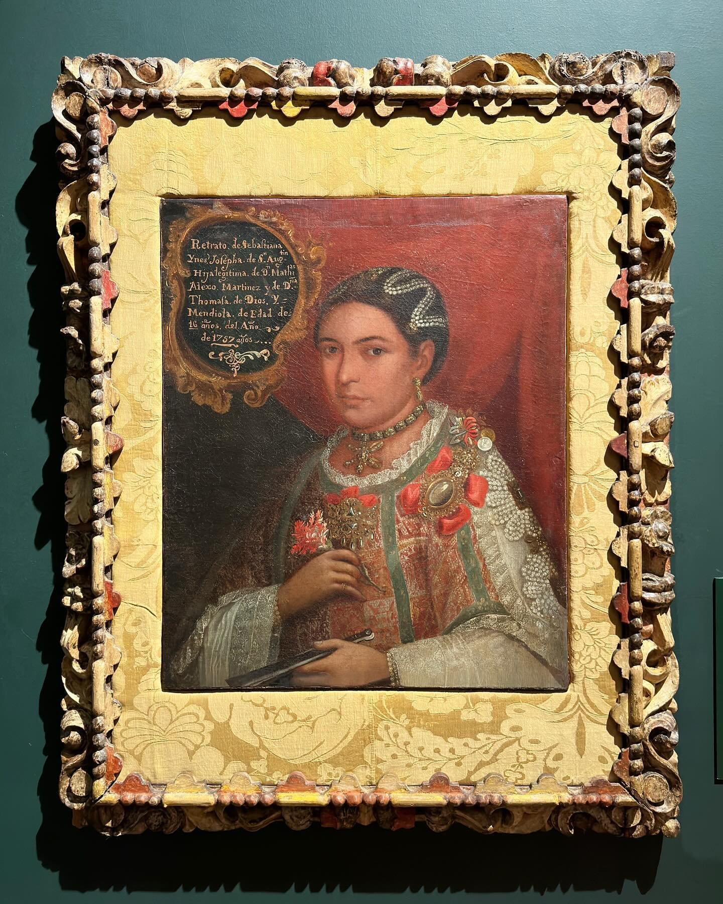 The Museo Franz Mayer in Mexico City houses the largest collection of decorative arts in Latin America.

This portrait of Sabastiana In&eacute;s Josefa de San Agust&iacute;n, an indigenous Mexican noblewoman, was painted in 1757. It is an exceedingly