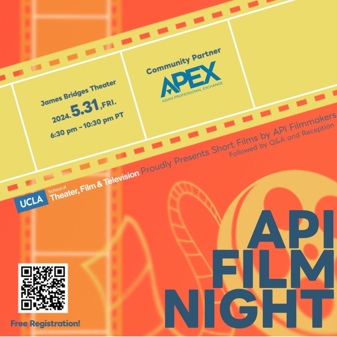 APEX is proud to be a community partner of the UCLA API Film Night (@apifilmnight ) again, showcasing current and alumni API filmmakers&rsquo; incredible works during the AAPI month! The 2nd annual event will be held at James Bridges Theater (Melnitz
