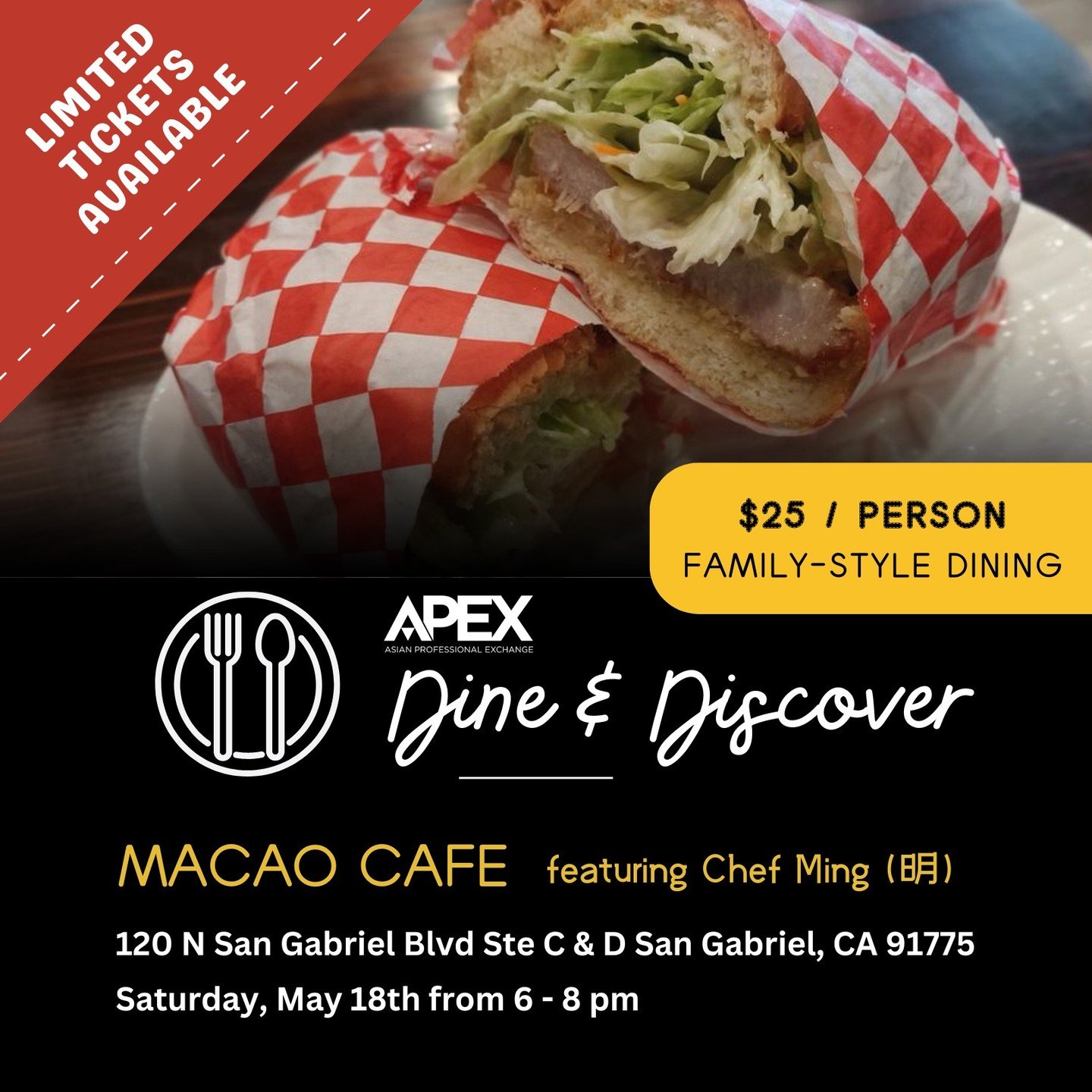 Get ready for an epic culinary journey at Macao Cafe, the latest addition to the APEX Dine and Discover series!

🍽️ Join us on May 18, 2024, at 6:00 PM at Macao Cafe in San Gabriel, CA, for an unforgettable family-style dining experience. 

🤤 The m
