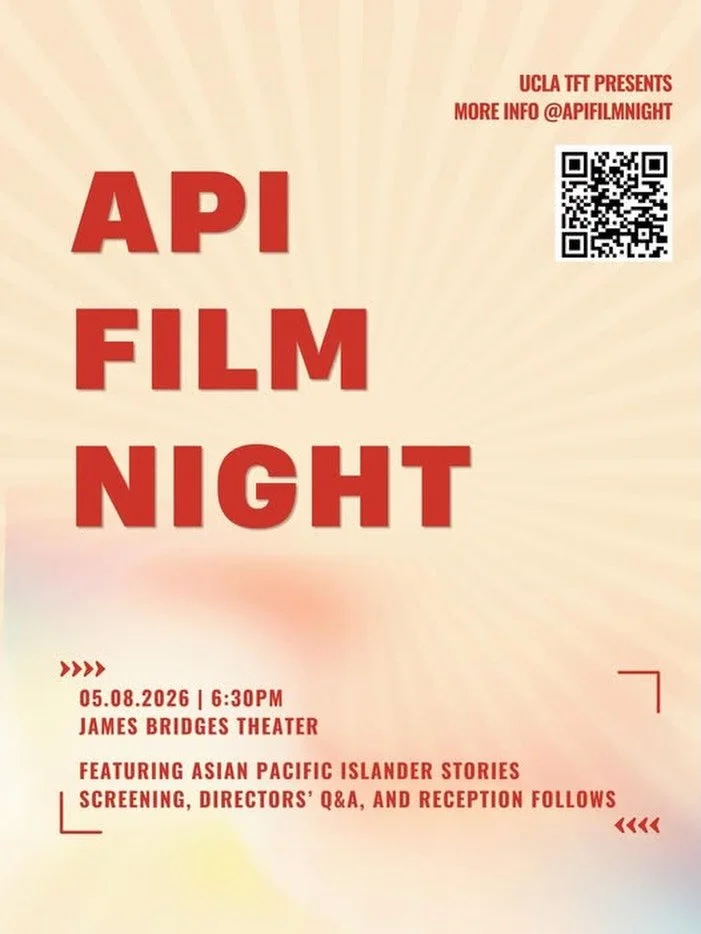 Join us on May 8 Friday @ 6:30PM at UCLA James Bridges Theater for a special screening of short films by talented UCLA API filmmakers &mdash; the first and only film festival dedicated to API creators🥳

Director Q&amp;A will be moderated by Nancy Wa